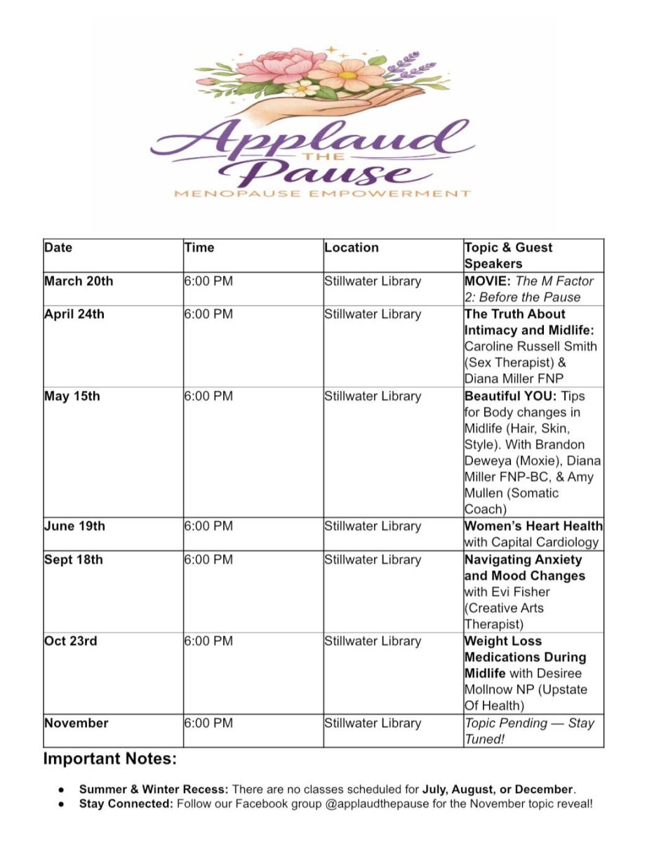 Flyer titled “Applaud the Pause: Menopause Empowerment” with a floral illustration at the top and a schedule of events held at Stillwater Library. Sessions are listed by date at 6:00 PM, including topics such as a film screening (“The M Factor 2”), intimacy and midlife, body changes, women’s heart health, anxiety and mood changes, and weight loss medications. A November session is listed as “Topic Pending.” Notes at the bottom mention no classes in July, August, or December and encourage following the Facebook group @applaudthepause.