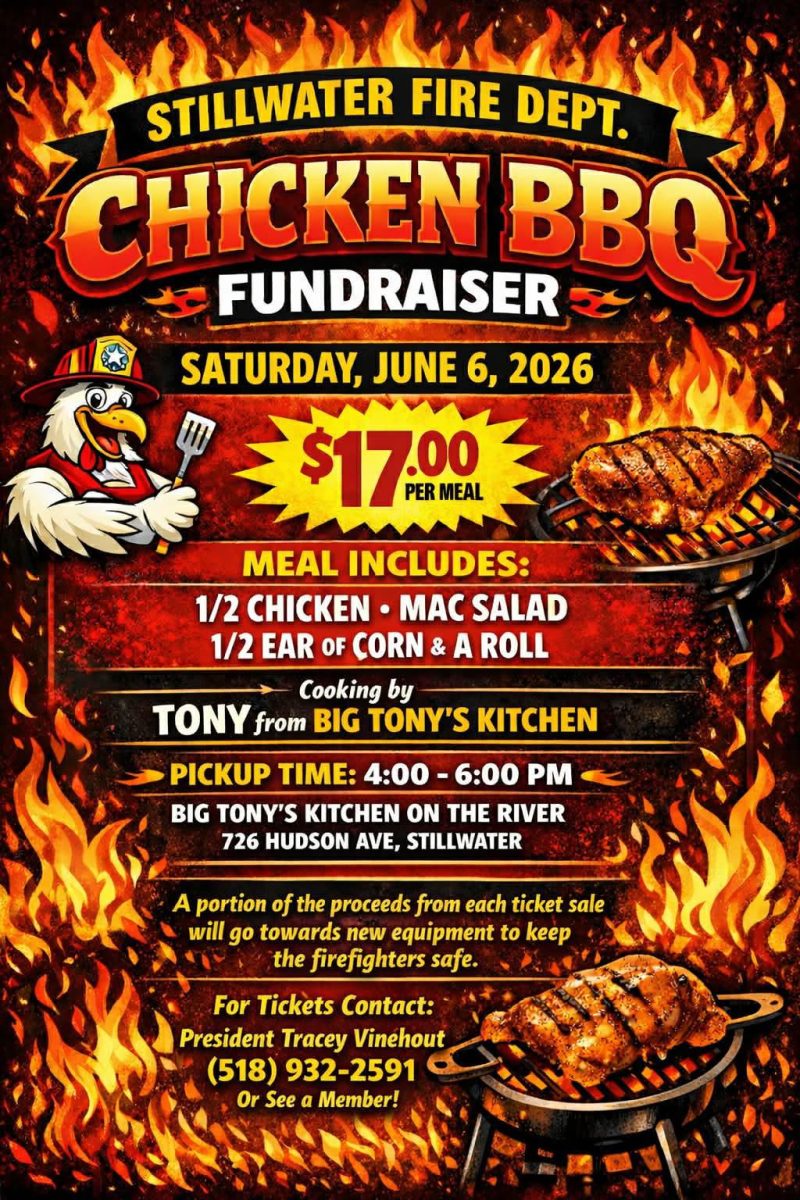 Bold, flame-themed flyer for the Stillwater Fire Department Chicken BBQ Fundraiser. Text highlights Saturday, June 6, 2026, $17 per meal, and menu including half chicken, macaroni salad, corn, and a roll. Notes cooking by Tony from Big Tony’s Kitchen, pickup time 4:00–6:00 PM at Big Tony’s Kitchen on the River, 726 Hudson Ave, Stillwater. Includes contact information and mentions proceeds support firefighter equipment.