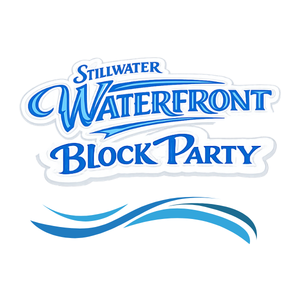 Stillwater Waterfront Block Party
