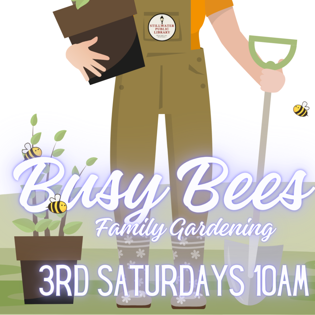 Busy Bees: a family gardening and nature group.

3rd Saturdays @ 10 am