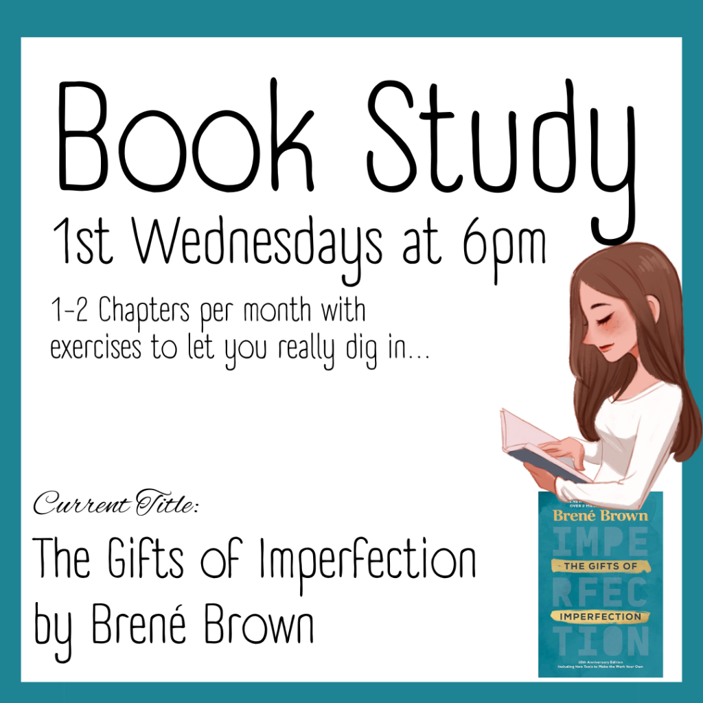 Book Study: 1st Wednesdays at 6:00 pm

Read 1 to 2 chapters per month with exercises to let you really dig in...