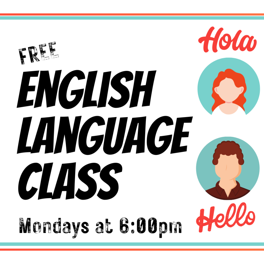 Free English Language Class every Monday at 6:00 pm