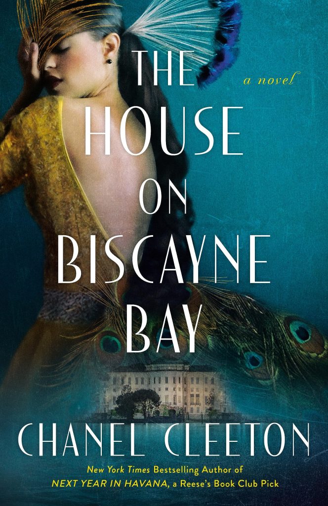 Book Cover: A woman in a gold dress with her back turned toward the viewer. A large house is shown in the foreground. Title: The House of Biscayne Bay by Chanel Cleeton