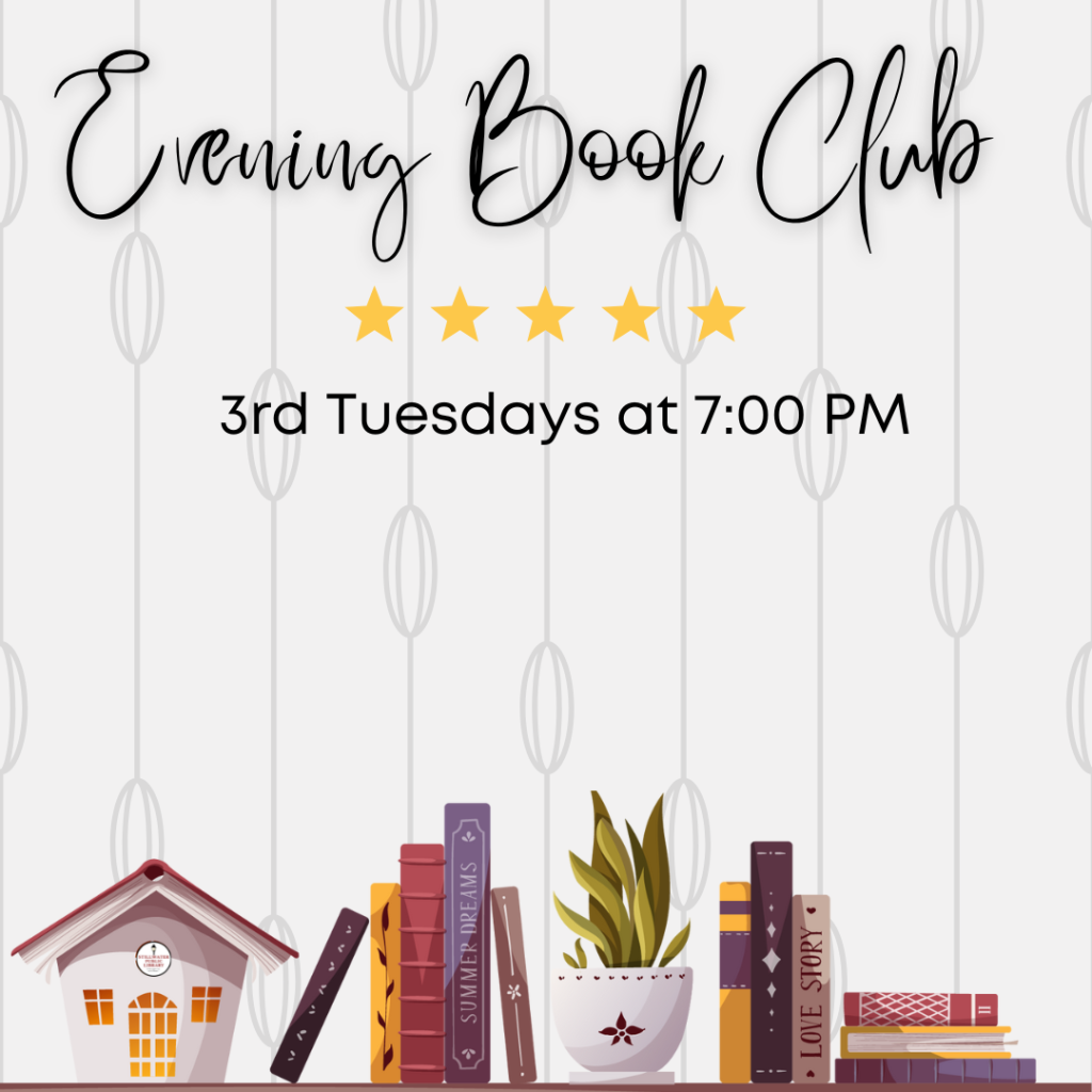 Evening Book Club: 3rd Tuesdays at 7:00 pm